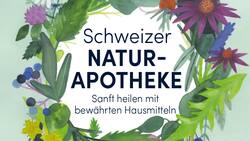 Schweizer Naturapotheke